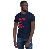 Back Up Six Feet Unisex T-Shirt