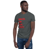 Back Up Six Feet Unisex T-Shirt